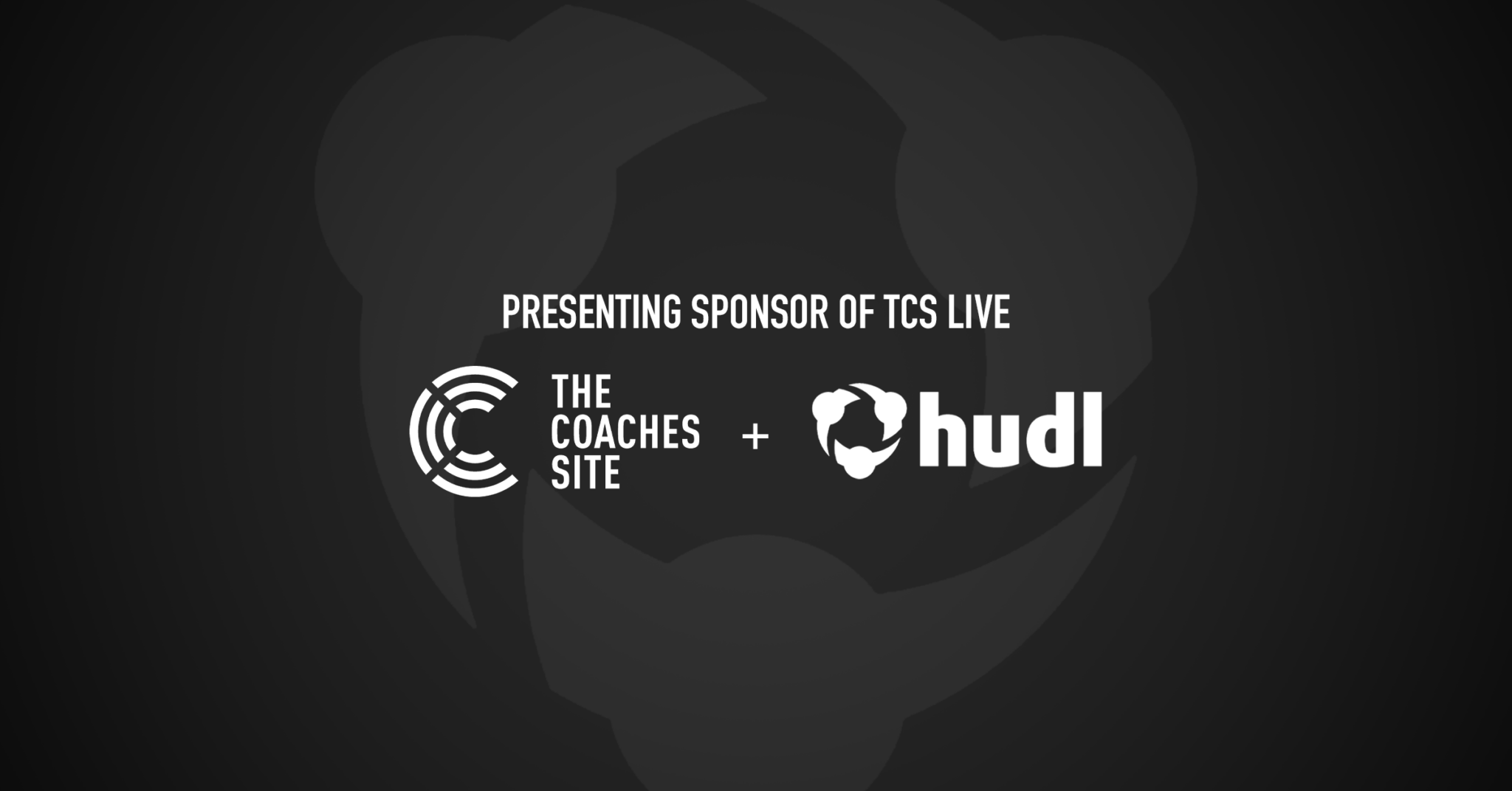 Hudl Becomes Official Presenting Sponsor of TCS Live